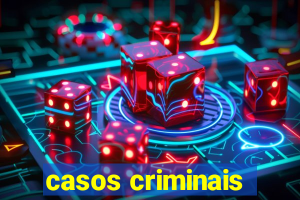 casos criminais